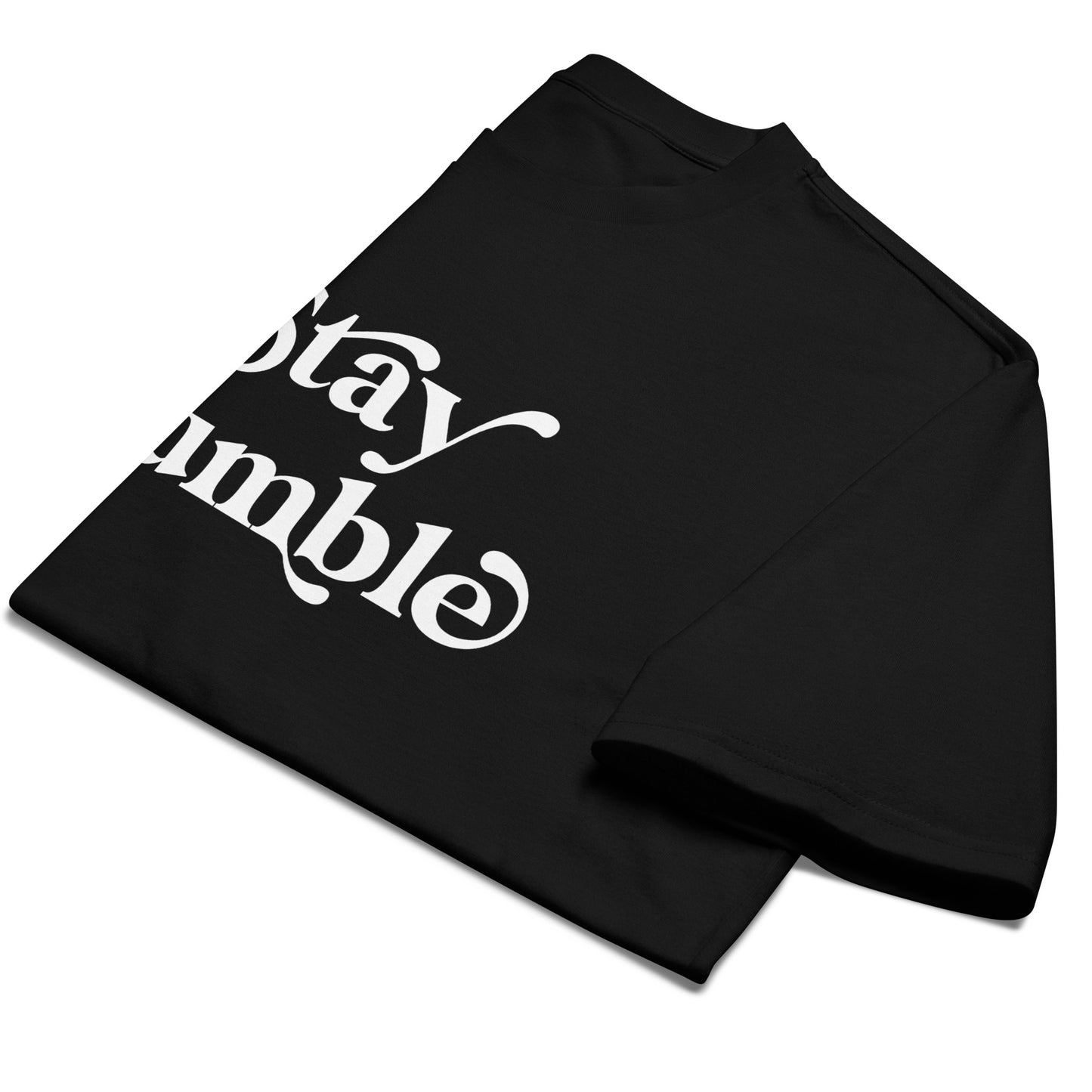 Stay Humble Full Colour Transfer Paper